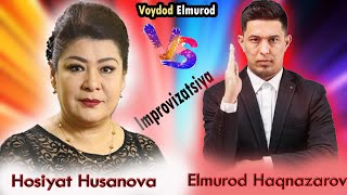 HOSIYAT HUSANOVA vs ELMUROD HAQNAZAROV  IMPROVIZATSIYA NISHONIDA Dizayn jamoasi voydod elmurod [upl. by Worra762]