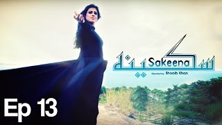 Sakeena  Episode 13  APlus  C4F1 [upl. by Einnaoj]