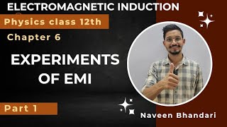 Electromagnetic induction 01  Experiments for emi physics class 12th chapter 6 [upl. by Karab689]