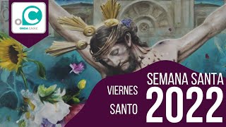 Semana Santa 2022  Viernes Santo [upl. by Langer]