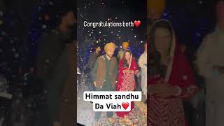 Himmat sandhu da viah videos [upl. by Alenas]