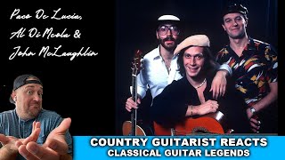 Country Guitarist Reacts to Paco De Lucia Al Di Meola and John McLaughlin  Mediterranean Sun Dance [upl. by Ahseiyt941]