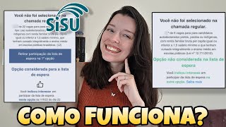 COMO FUNCIONA A LISTA DE ESPERA DO SISU l Todas as dúvidas sobre Lista de Espera Sisu respondidas [upl. by Romona]