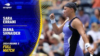 Sara Errani vs Diana Shnaider Full Match  2024 US Open Round 3 [upl. by Marielle]