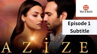 Azize Episode 1 with English Subtitle Azize 1 Bölüm  Introduction [upl. by Lissi]