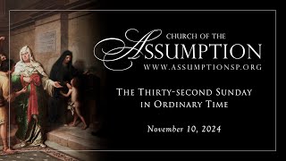 111024 at 930 AM  Thirtysecond Sunday in Ordinary Time  Church of the Assumption  St Paul MN [upl. by Androw]