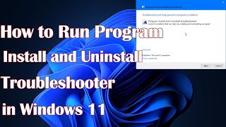 How to Run Program Install and Uninstall Troubleshooter in Windows 11 [upl. by Berthoud]