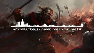 Amoebacrew Meet me in Valhalla  Vikings war drums music [upl. by Adnoved]