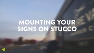 How To Mount A Sign On Stucco  Woodland Manufacturing [upl. by Grania]