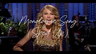 Monologue Song  Sped up  Taylor Swift [upl. by Albin]