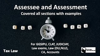 Assessee and Assessment [upl. by Norita928]