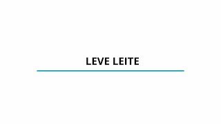 LEVE LEITE [upl. by Ikiv]