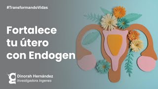 Endogen el complemento perfecto para tu Tratamiento de Fertilidad  Ingenes [upl. by Letitia]