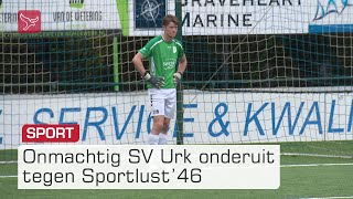 SV Urk lijdt derde nederlaag op rij tegen Sportlust 46  Omroep Flevoland [upl. by Torp]