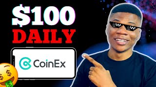 CoinEx Tutorial for Beginners 4 Ways to Make 100Day with CoinEx [upl. by Kcuhc559]