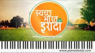 Swachh Bharat Ka Irada Piano Tutorial  Piano Daddy [upl. by Aldous]