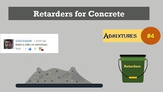 Retarders for Concrete  Admixtures 4 [upl. by Pickford88]