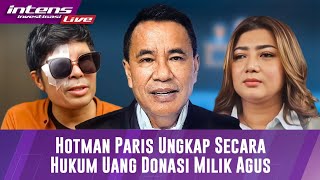 Hotman Paris Ungkap Uang Donasi Secara Hukum Sudah Menjadi Milik Agus Ini Penjabarannya [upl. by Rhona933]