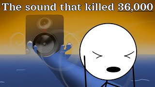 The Deadliest Sound in History [upl. by Orsino]