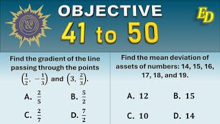 Mathematics WAEC 2023 Objective 41 to 50 [upl. by Iat217]