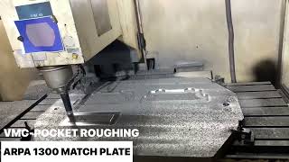 ARPA 1300 MATCH PLATE MACHINING [upl. by Maxine]