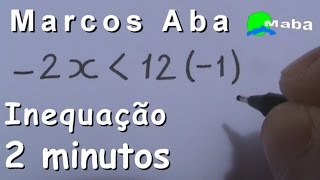 INEQUAÇÃO  Em apenas dois minutos [upl. by Joktan559]