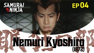 Nemuri Kyoshiro 1972 Full Episode 4  SAMURAI VS NINJA  English Sub [upl. by Arihsak]