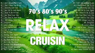 Evergreen Cruisin Love Songs Collection 🌷 70s 80s 90s Most Beautiful Oldies Cruisin Love Songs [upl. by Mcgruter]