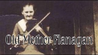 Old Mother Flanagan [upl. by Jonell]