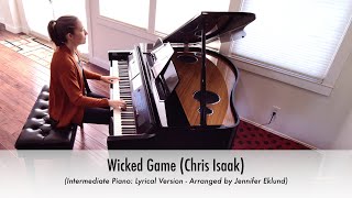 Wicked Game Chris Isaak  Piano Sheet Music Intermediate Lyrical Version Arr Jennifer Eklund [upl. by Kolnick197]