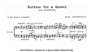 Erik Chisholm  Sorrow for a Queen After Maeterlinck [upl. by Adiol]