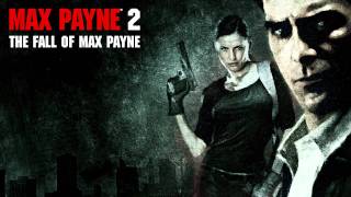 Max Payne 2 OST 04  Max Duty Corrupted Winterson [upl. by Ianej]