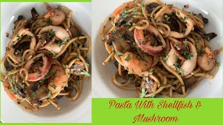 HOW TO MAKE PASTA WITH SHELLFISH AND MUSHROOM [upl. by Perry]