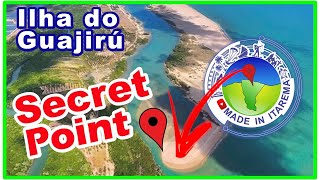 Ilha do Guajirú  Secret Point  Você Conhece [upl. by Ozmo441]