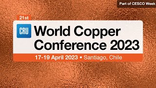 World Copper Conference 2023 Summary Video [upl. by Shivers]