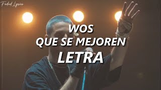 WOS  QUE SE MEJOREN 🔥 LETRA [upl. by O'Conner48]