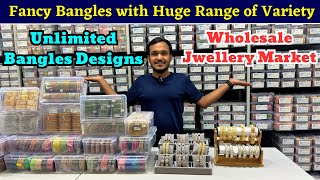 Fancy Bangles with Huge range of variety  Unlimited Bangles designs  wholesale jwellery Market [upl. by Kamal214]