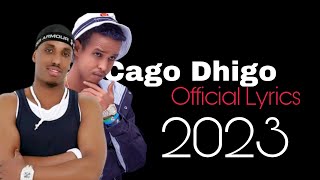 sharma Boy Ft Ilkacase Qays Cago Dhigo Lyrics 2023 [upl. by Jotham]