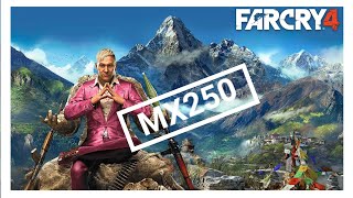 Far cry 4 mx250 [upl. by Eniamart]