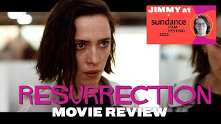 Resurrection 2022  Movie Review  Jimmy at Sundance  Rebecca Hall [upl. by Leirbma]