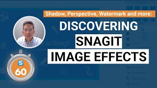 Enhance Screenshots with Snagit Effects  Snagit in 60 Seconds [upl. by Nylram]