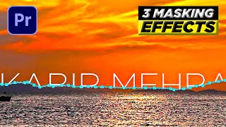 3 Epic Masking Effects in Adobe Premiere Pro  Adobe Premiere Pro Tutorial  Hindi 2022 [upl. by Beverlee]