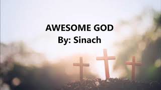 AWESOME GOD BY SINACH WITH LYRICS [upl. by Eita]