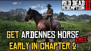 How to get Ardennes horse early in chapter 2  Easy Method [upl. by Percy]