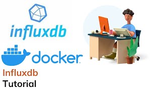 Influx DB database up and running in local or setup in local using Docker [upl. by Latoye]