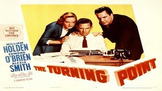 The Turning Point 1952 Full Movie [upl. by Norda]