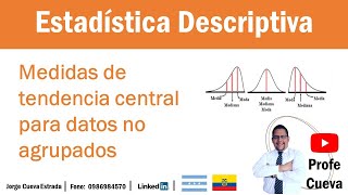 Medidas de tendencia central Para datos no agrupados [upl. by Attenoj]