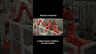 La robótica Industrial Es la tecnología del futuro automatización robotics [upl. by Dennet]