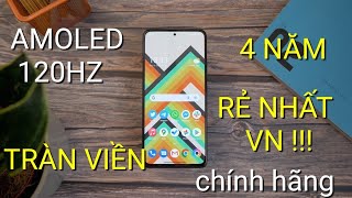 HĐCN ĐT AMOLED TRÀN VIỀN 120HZ CẤU HÌNH CAO 4 NĂM SẠC NHANHCHÍNH HÃNG RẺ NHẤT [upl. by Lyrak]