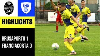 HIGHLIGHTS  BrusaportoFranciacorta 10  Serie D girB [upl. by Yeleek360]